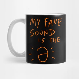 Linguist - My Fave Sound Is The Schwa Mug